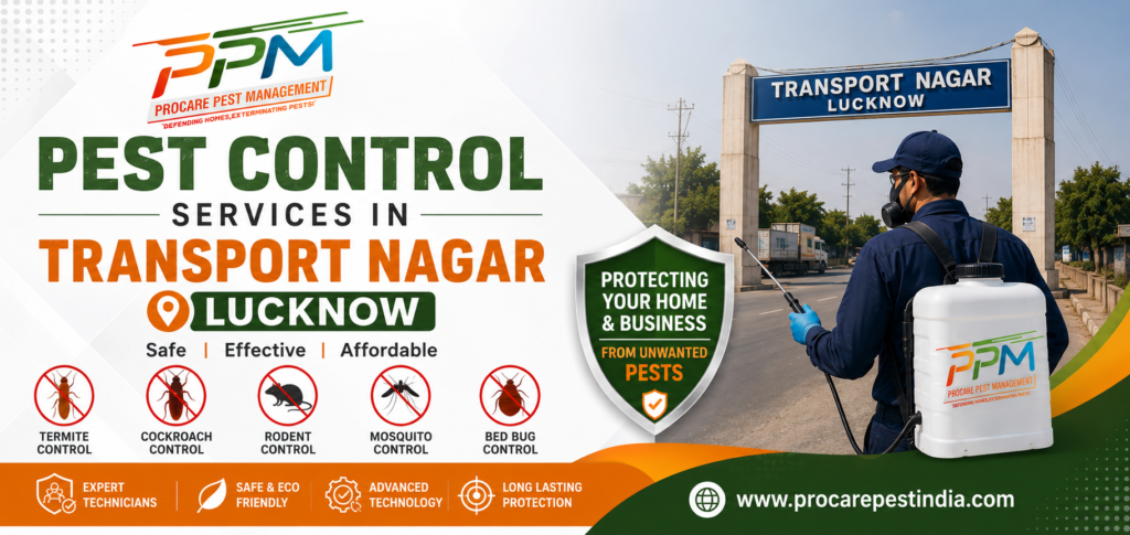 Pest Control Services in Transport Nagar Lucknow
